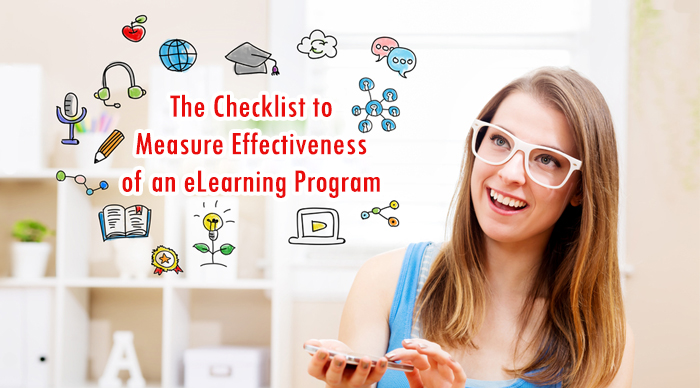 The Checklist To Measure Effectiveness Of An Elearning Program