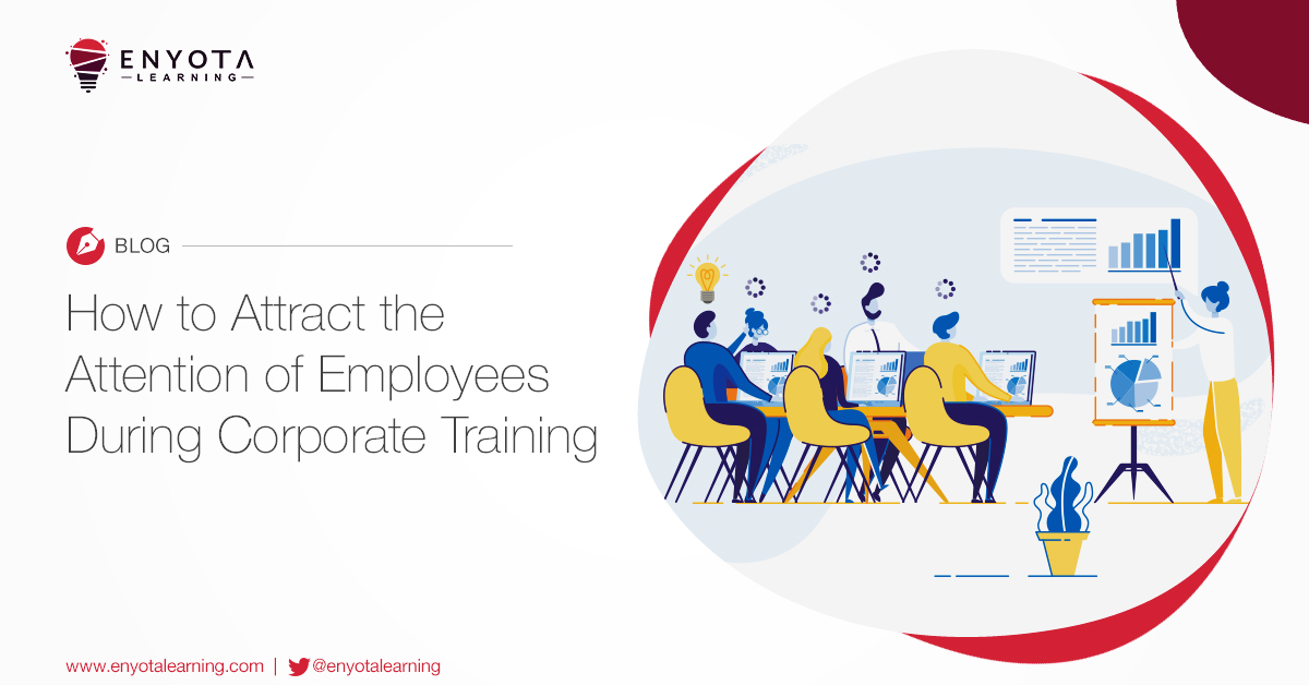 How To Engage Employees During Corporate Training