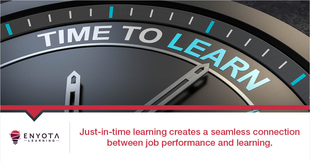 Just-In-Time Learning At Your Workplace