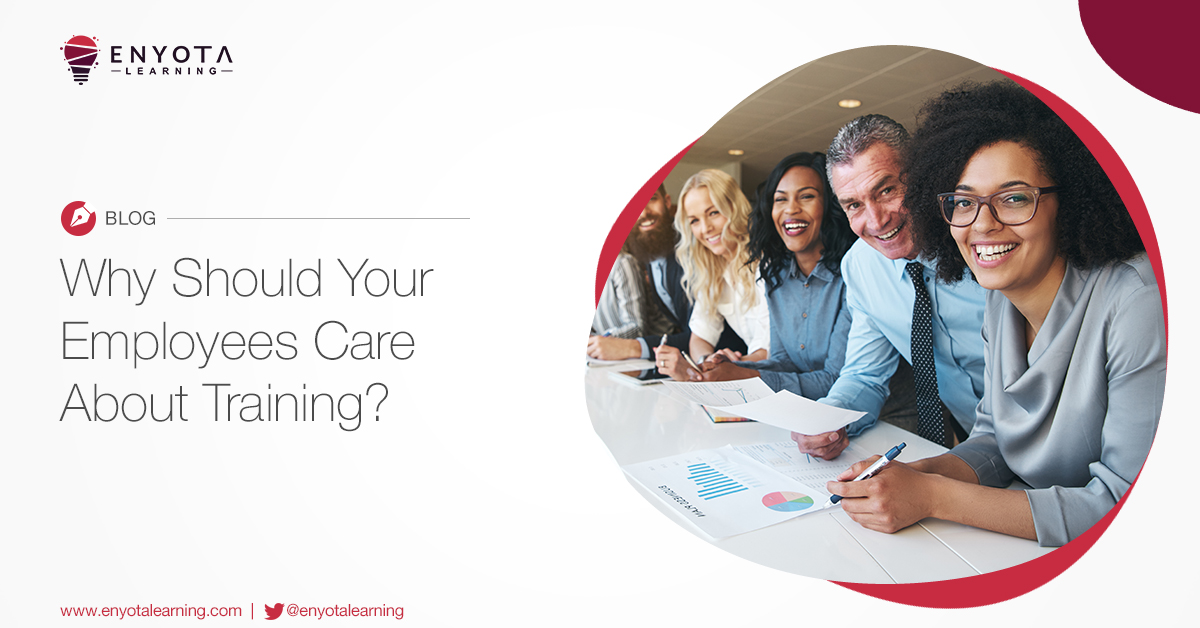 Why Should Your Employees Care About Training?