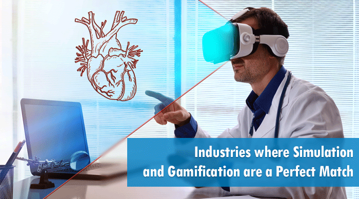 Industries Where Simulation And Gamification Are A Perfect Match