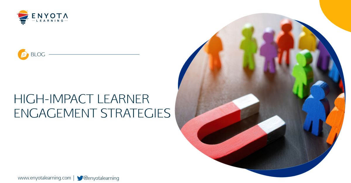 High-Impact Learner Engagement Strategies